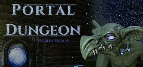 送门地牢：哥布林逃脱/Portal Dungeon: Goblin Escape
